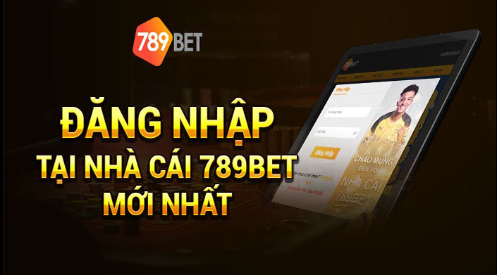 789bet đăng nhập nhận 100k uy tín